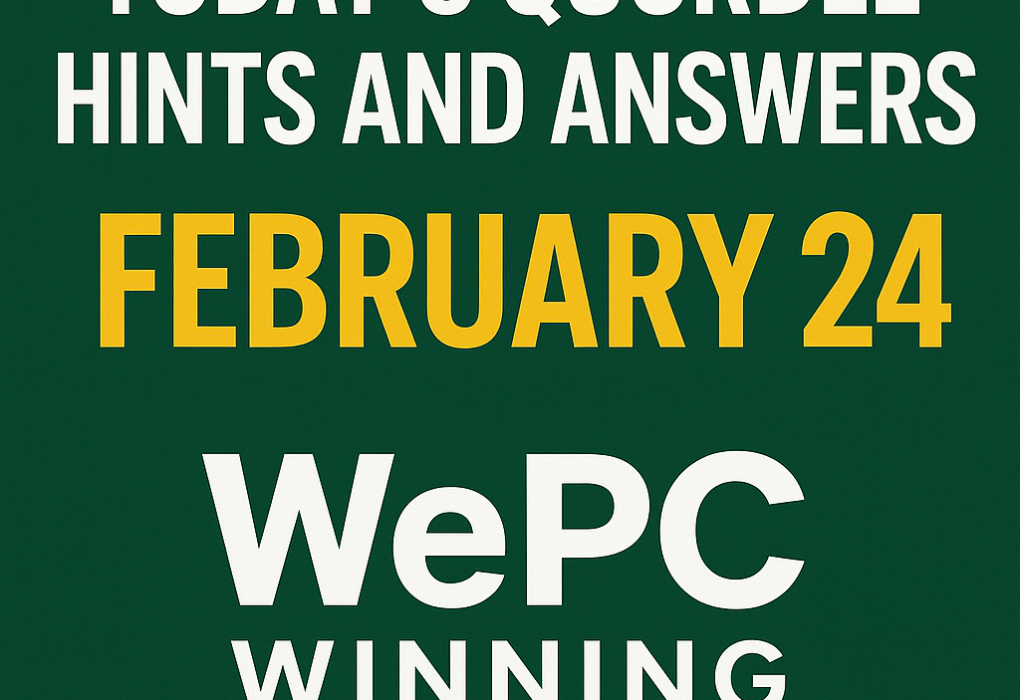 Today’s Quordle Hints and Answers February 24 WePC Winning Solutions
