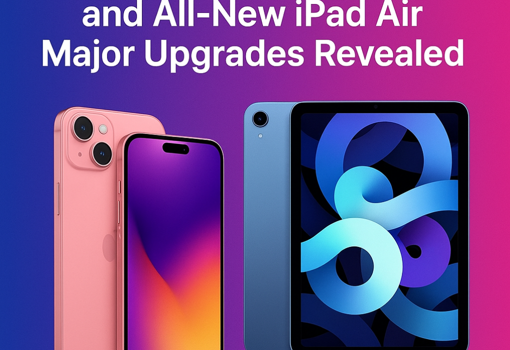 Apple Unveils iPhone 17e and All-New iPad Air Major Upgrades Revealed
