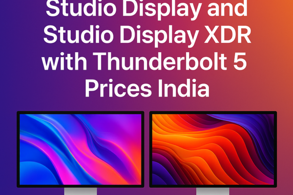 Apple Launches Studio Display and Studio Display XDR with Thunderbolt 5 Prices India