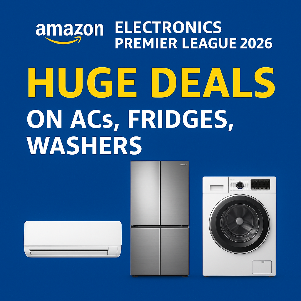 Amazon Electronics Premier League 2026 Huge Deals on ACs Fridges Washers
