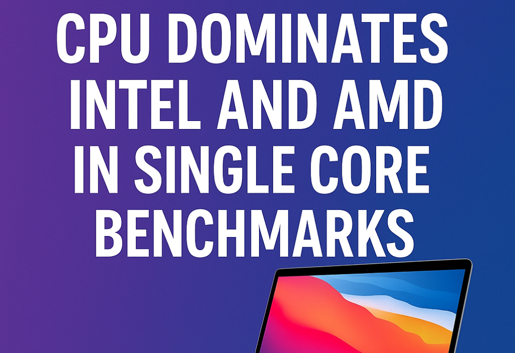 Apple MacBook Neo CPU Dominates Intel and AMD in Single Core Benchmarks