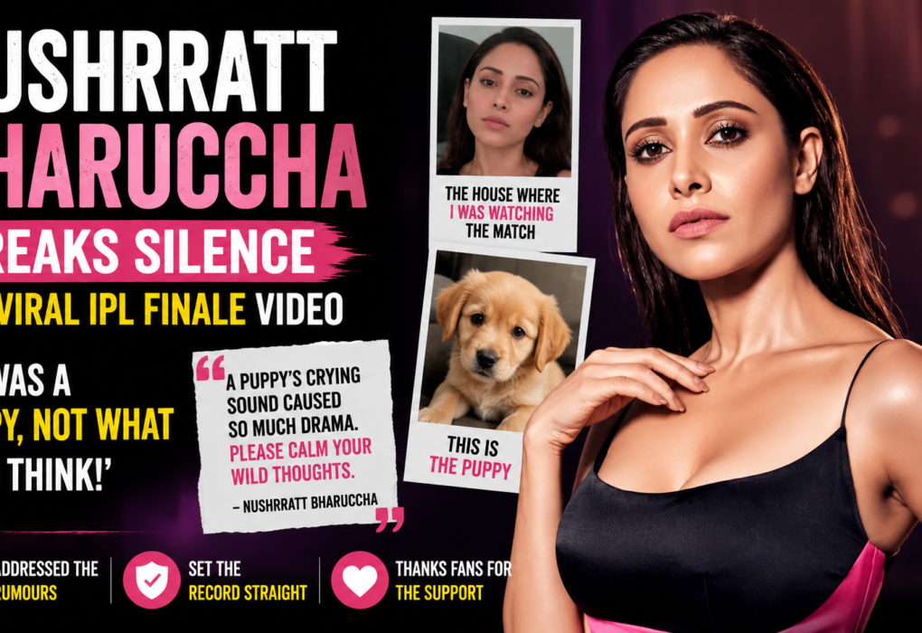 Nushrratt Bharuccha Breaks Silence on Viral IPL Final Video: ‘Calm Your Wild Thoughts