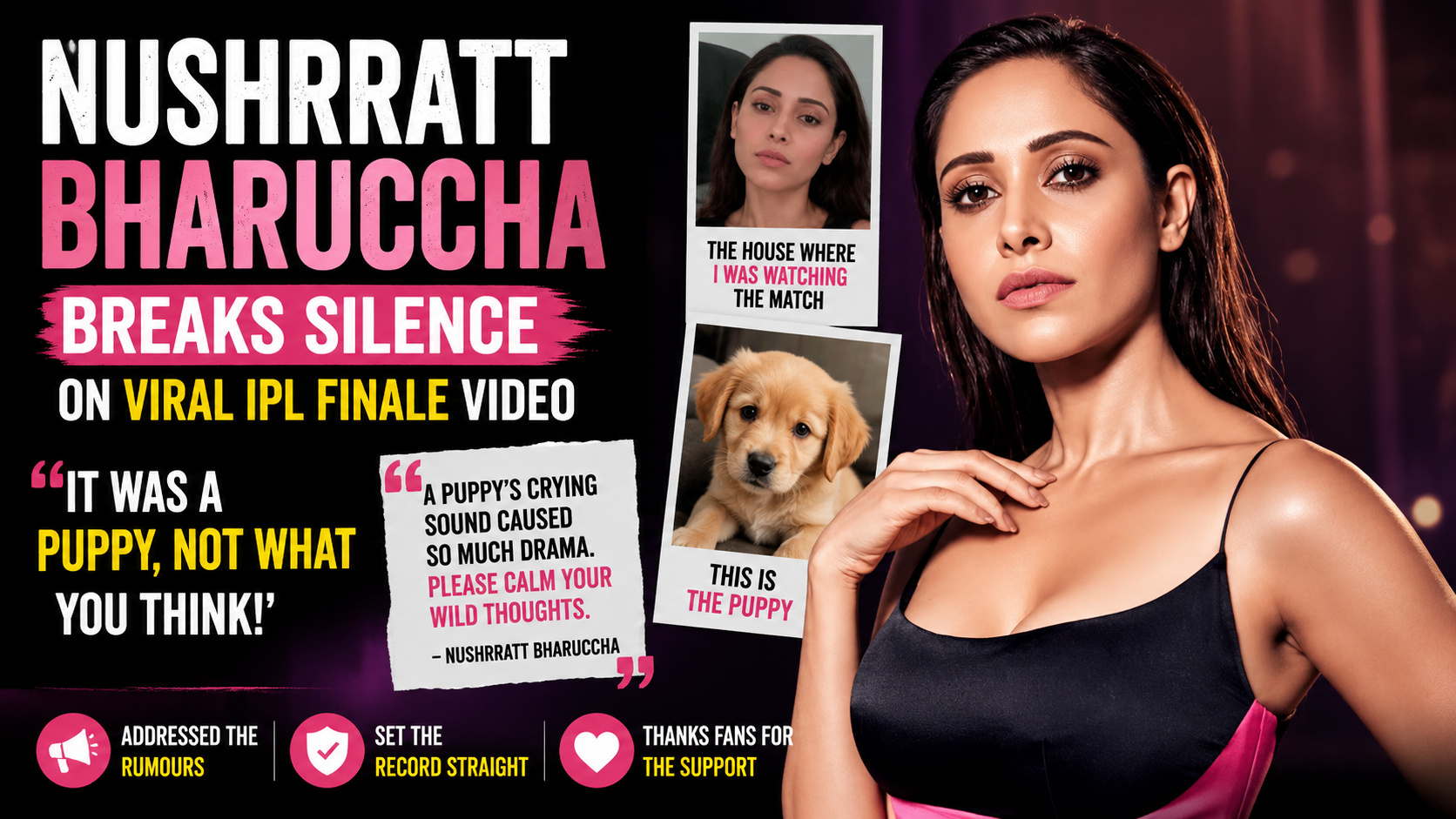 Nushrratt Bharuccha Breaks Silence on Viral IPL Final Video: ‘Calm Your Wild Thoughts